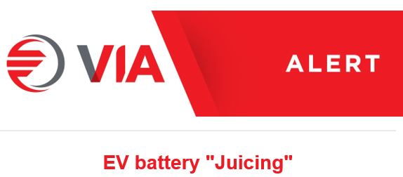 EV battery ‘Juicing’ warning VIA