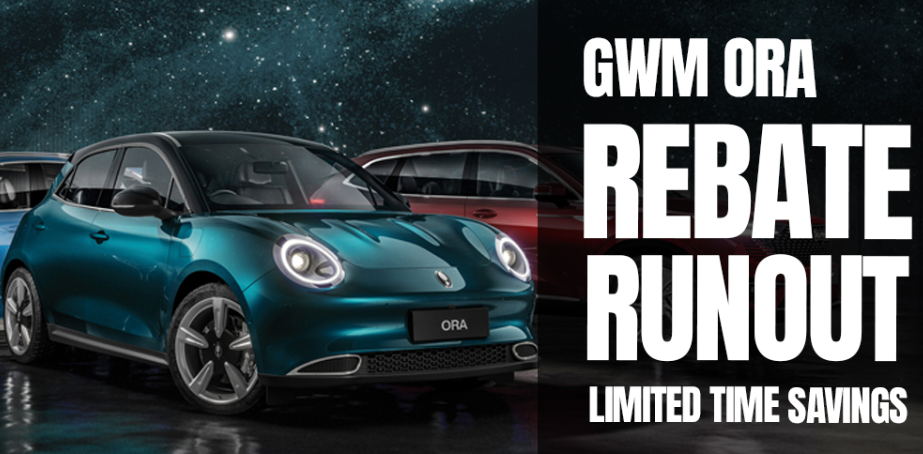 GWM-Ora-rebate-runout