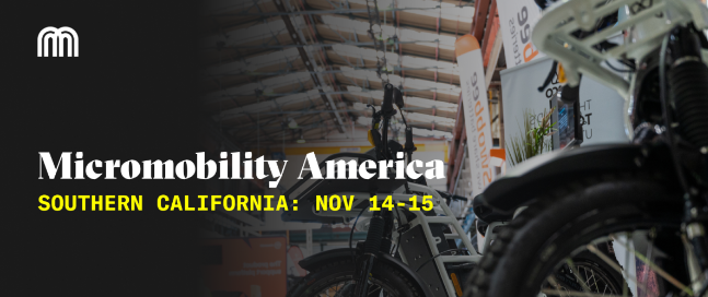 Micromobility America Southern California November 14 and 15, 2024